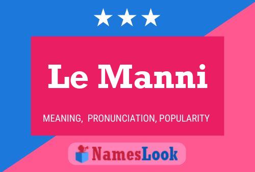 Постер имени Le Manni