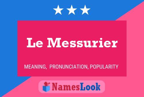 Постер имени Le Messurier