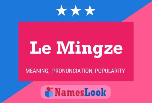 Постер имени Le Mingze