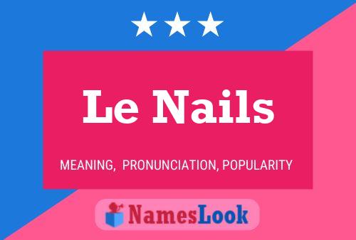 Постер имени Le Nails