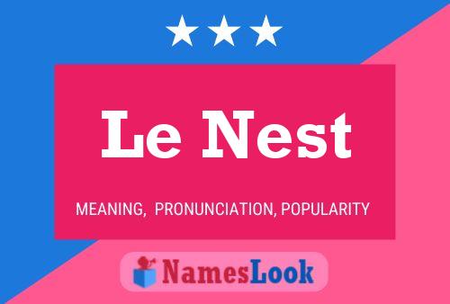 Постер имени Le Nest