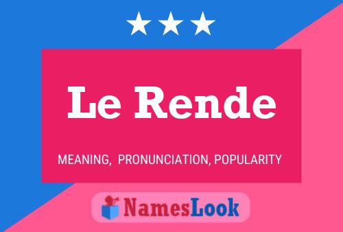 Постер имени Le Rende