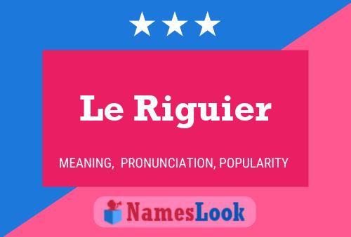 Постер имени Le Riguier