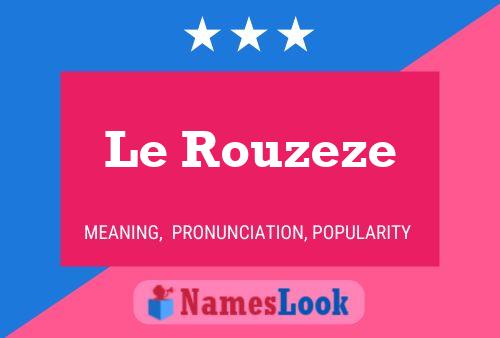 Постер имени Le Rouzeze