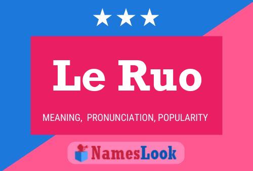 Постер имени Le Ruo