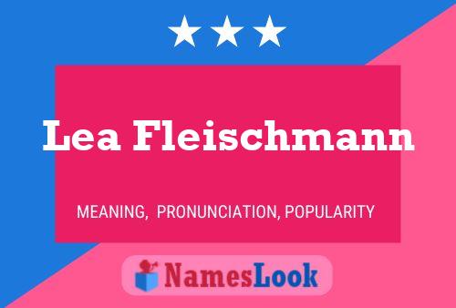 Постер имени Lea Fleischmann