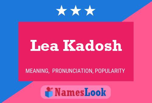 Постер имени Lea Kadosh