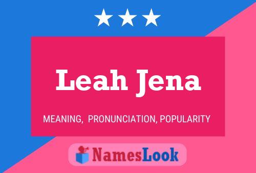 Постер имени Leah Jena