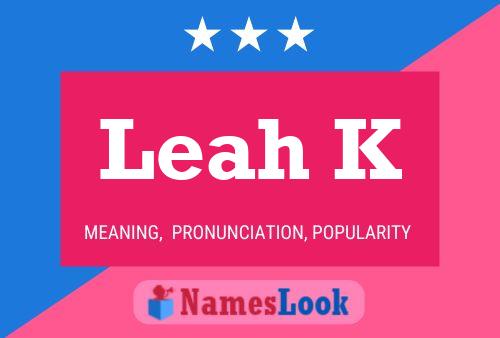 Постер имени Leah K