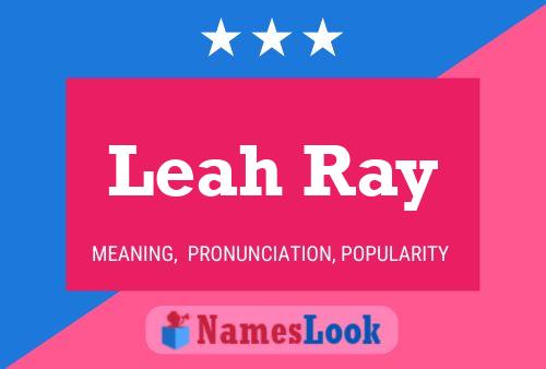 Постер имени Leah Ray