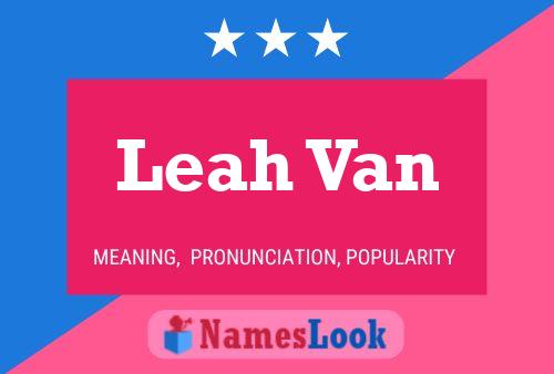 Постер имени Leah Van