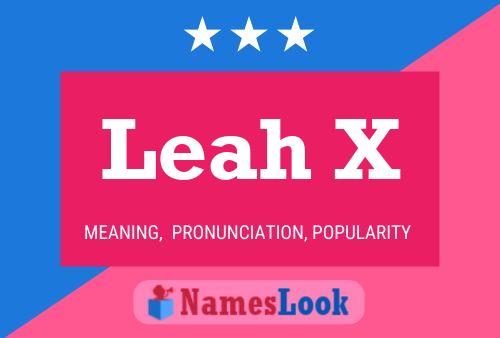 Постер имени Leah X