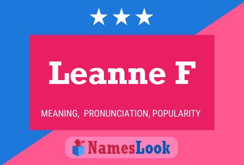 Постер имени Leanne F