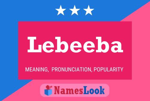 Постер имени Lebeeba