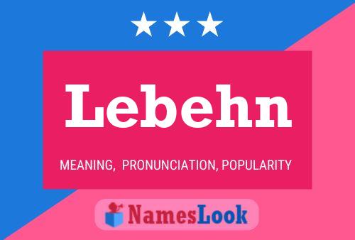 Постер имени Lebehn