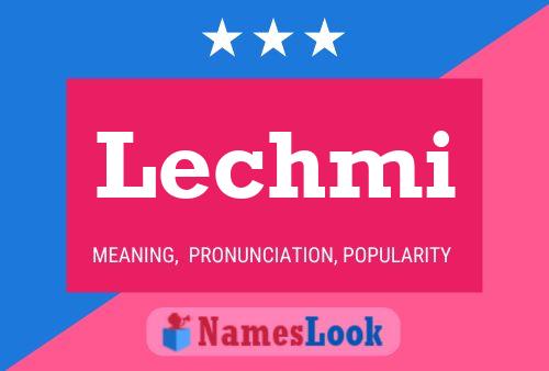 Постер имени Lechmi