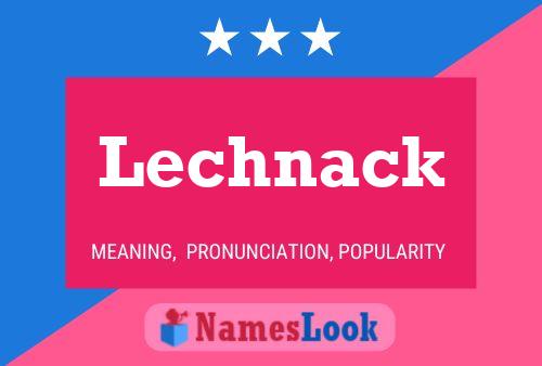 Постер имени Lechnack