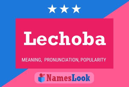 Постер имени Lechoba