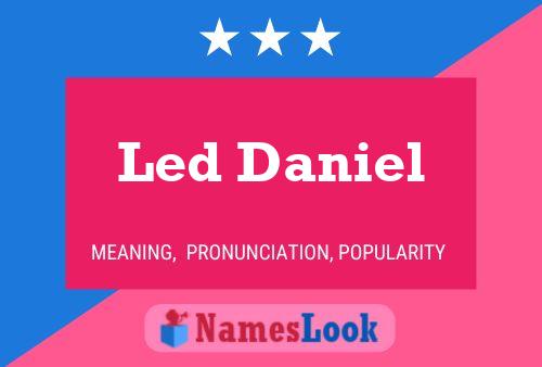 Постер имени Led Daniel