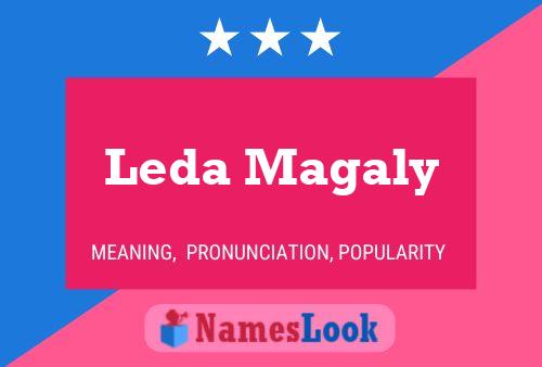 Постер имени Leda Magaly