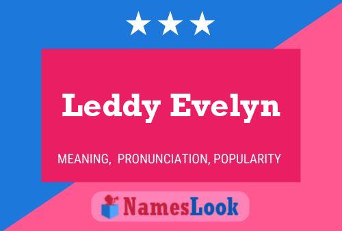 Постер имени Leddy Evelyn