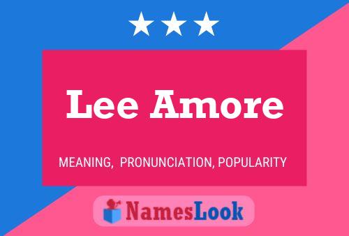 Постер имени Lee Amore