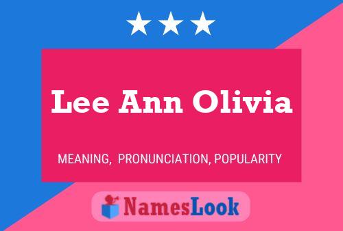 Постер имени Lee Ann Olivia