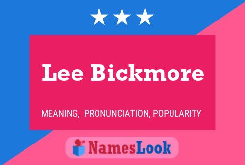 Постер имени Lee Bickmore