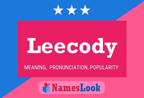 Постер имени Leecody