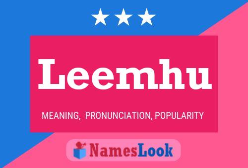 Постер имени Leemhu