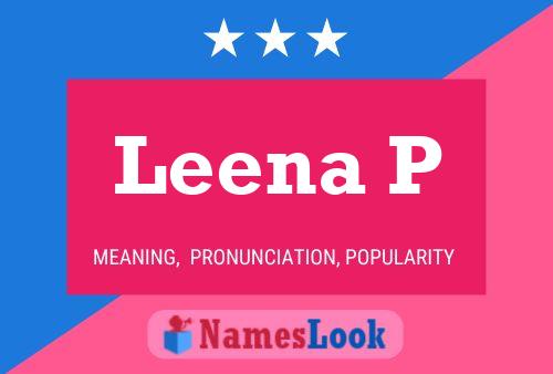 Постер имени Leena P