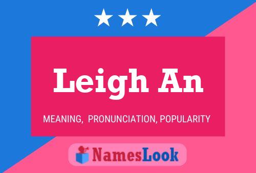 Постер имени Leigh An