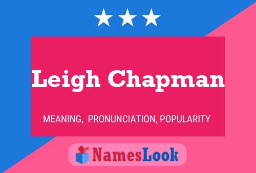 Постер имени Leigh Chapman