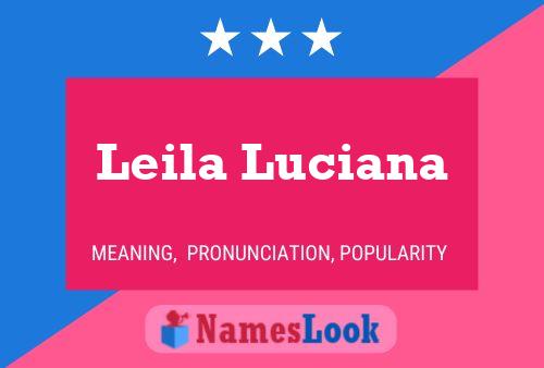 Постер имени Leila Luciana