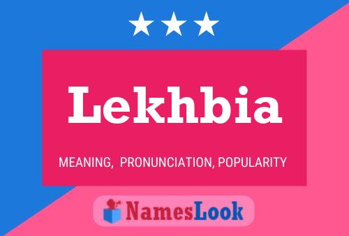 Постер имени Lekhbia