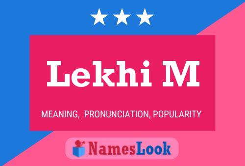 Постер имени Lekhi M