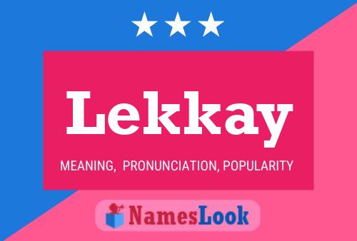 Постер имени Lekkay