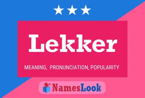 Постер имени Lekker