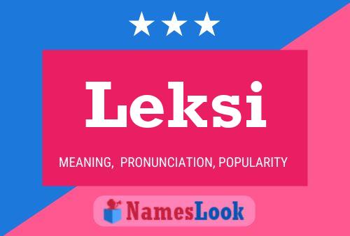 Постер имени Leksi