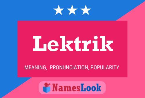 Постер имени Lektrik