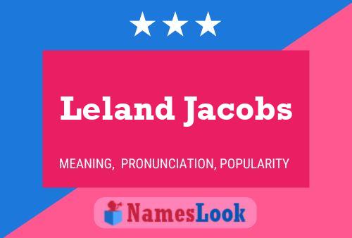 Постер имени Leland Jacobs