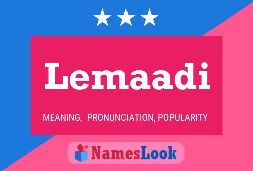 Постер имени Lemaadi