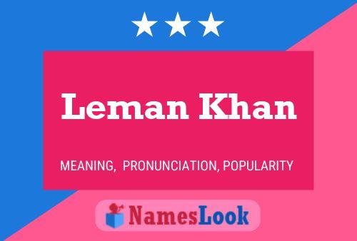 Постер имени Leman Khan