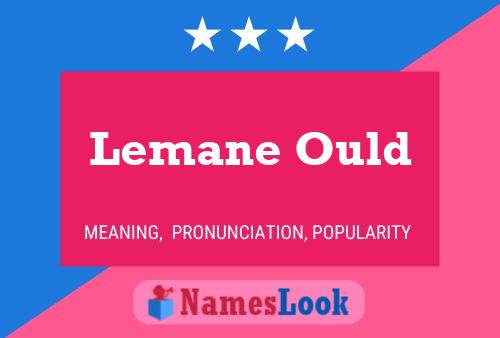 Постер имени Lemane Ould