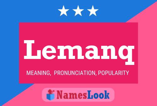 Постер имени Lemanq