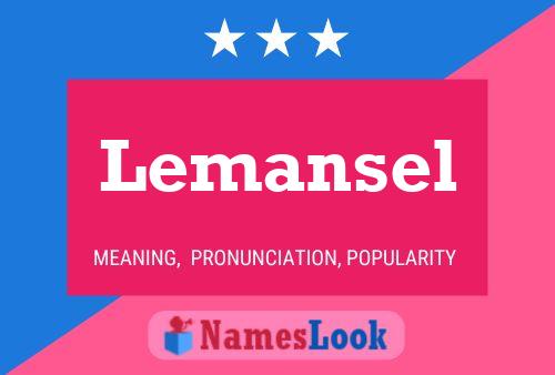 Постер имени Lemansel