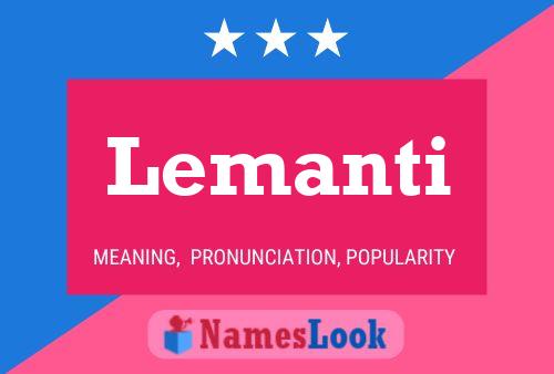 Постер имени Lemanti