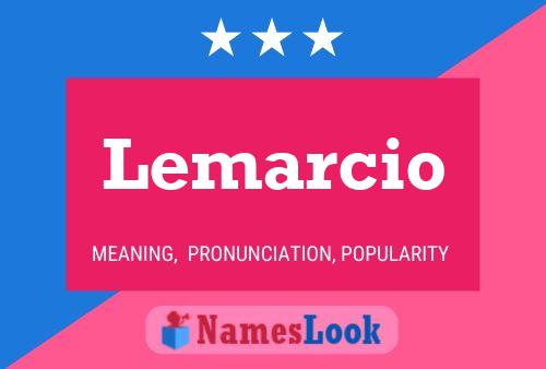 Постер имени Lemarcio