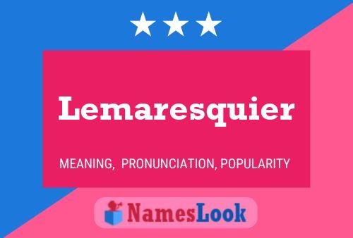 Постер имени Lemaresquier