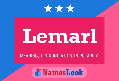 Постер имени Lemarl